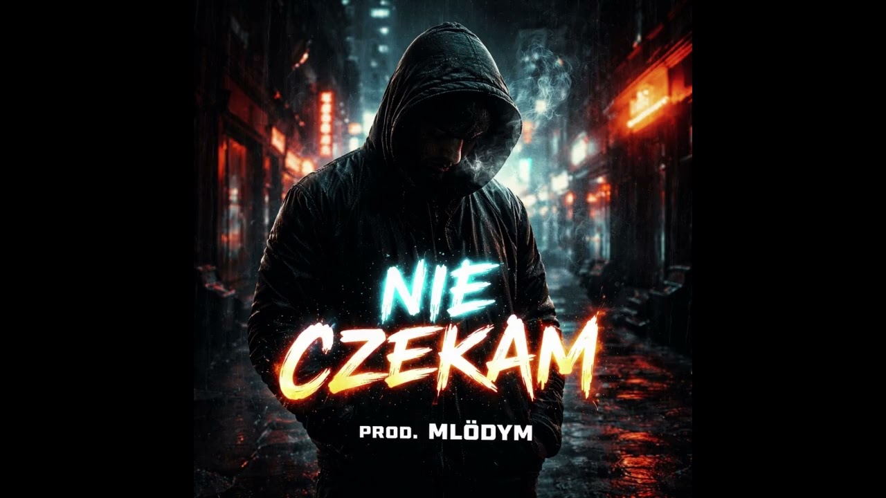 Nie Czekam ft. MłodyM