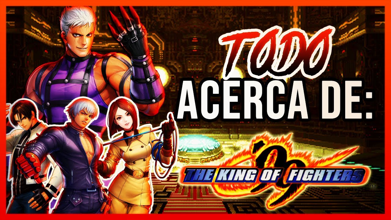 TODO ACERCA DE KOF '99 | HISTORIA, DESARROLLO Y CURIOSIDADES