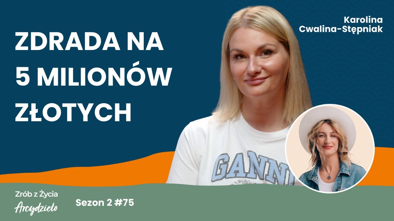 Karolina Cwalina-Stępniak: Rusz tyłek, zamiast narzekać!| Zr&oacute;b z życia Arcydzieło #75