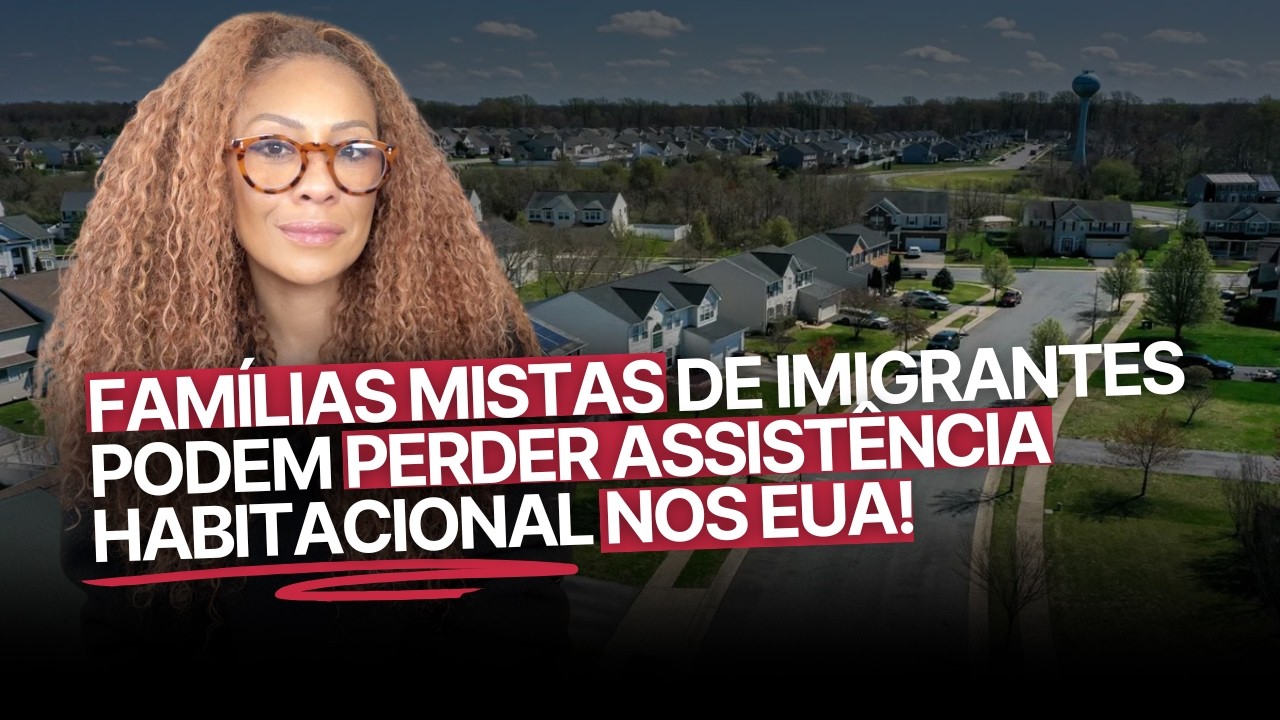 REGRA DO GOVERNO TRUMP TRAZ UMA DAS MAIORES MUDANÇAS EM ASSISTÊNCIA HABITACIONAL PARA IMIGRANTES!