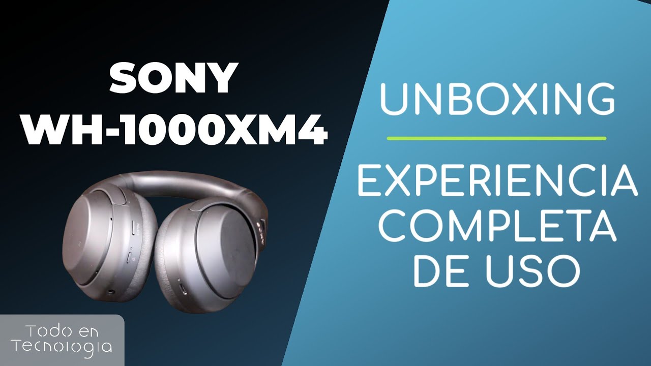 Los mejores auriculares del mercado: Sony WH-1000XM4 | UNBOXING + EXPERIENCIA DE USO COMPLETA