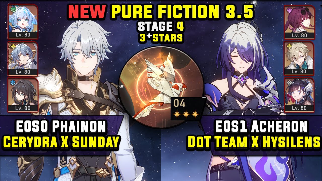 E0 Phainon Carry W/ Cerydra & E0 Acheron DoT Team (3 Stars) NEW Pure Fiction 4 Honkai Star Rail 3.5