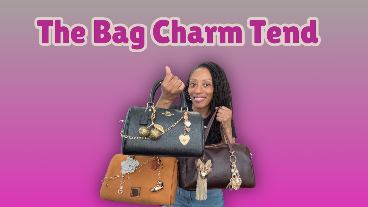 The Bag Charm Trend ✨ Decorating My Coach, Dooney & PLG Bags