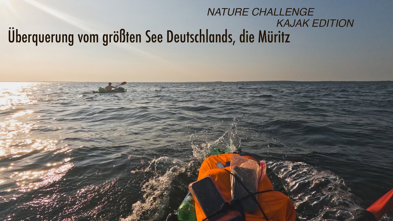 Überquerung vom größten See Deutschlands, die Müritz - Nature Challenge: Kajak Edition | Folge 15