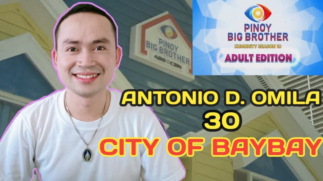 PINOY BIG BROTHER SEASON 10 / KUMU ADULTS AUDTION 2021/ANTONIO D. OMILA/ BAYBAY CITY/ #PBBKUMUADULTS