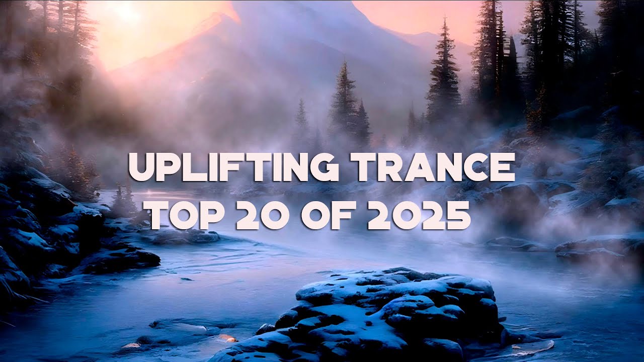 🔊 Uplifting Trance Mix 2026  🔹 Top 20 Of 2025