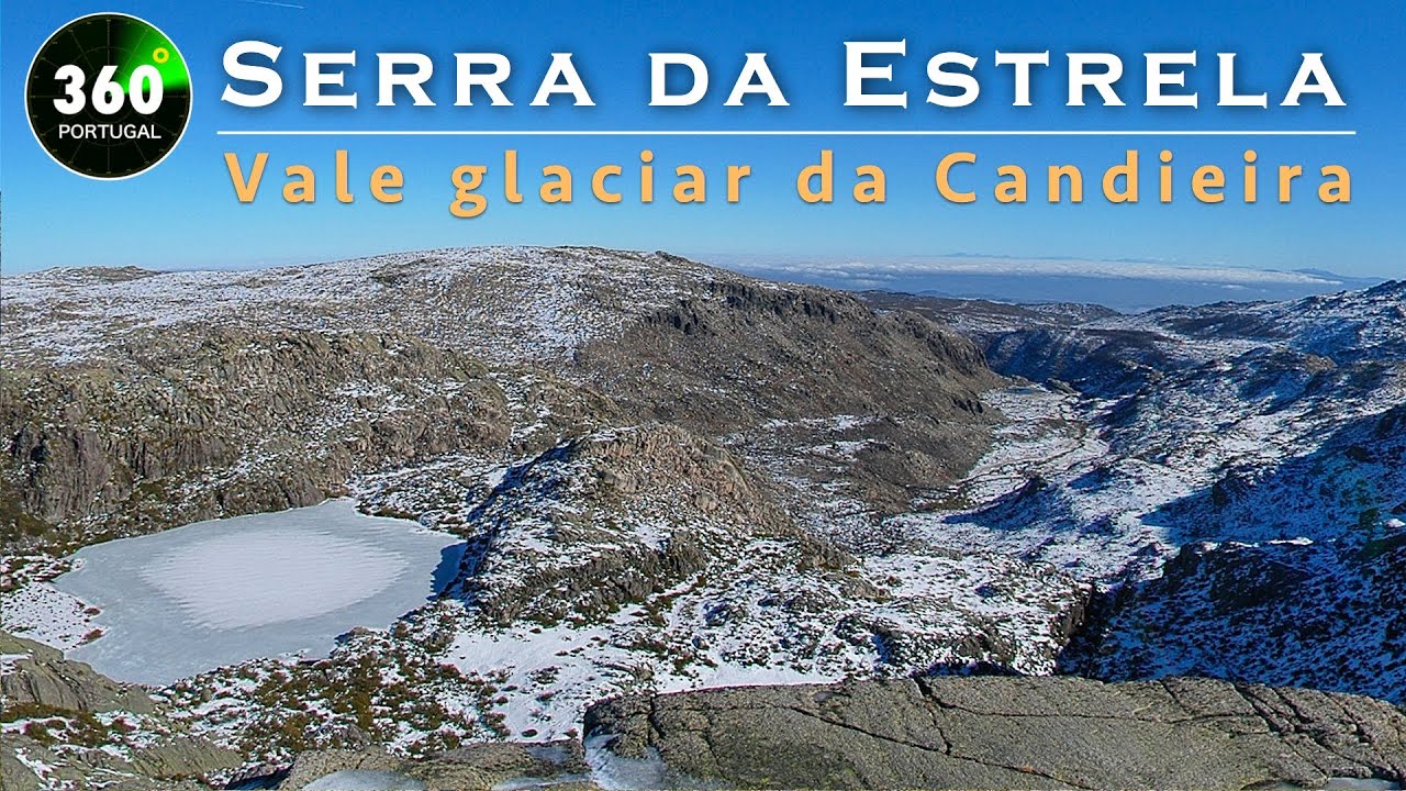 SERRA DA ESTRELA PORTUGAL | Vale glaciar da Candieira