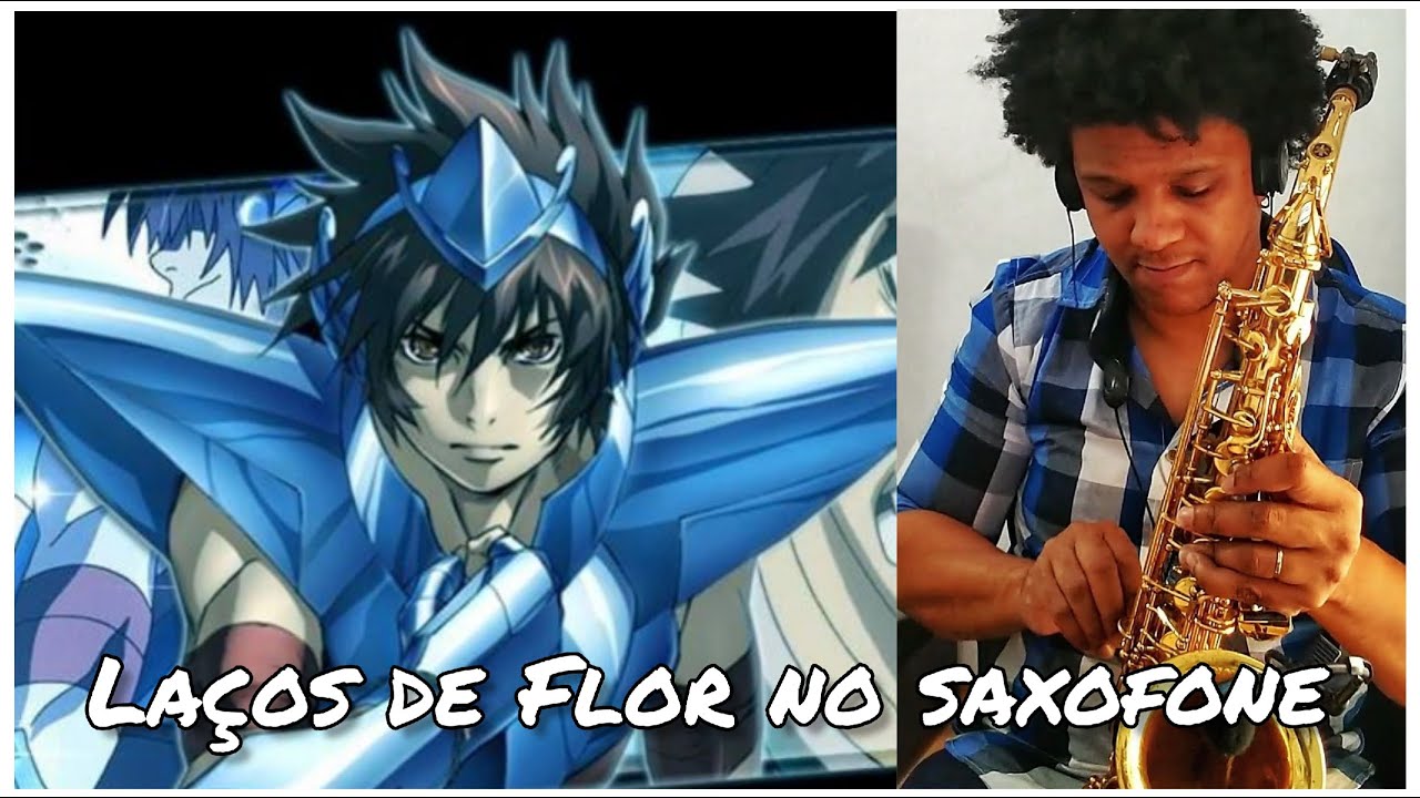 Saint Seiya - Tema Final (Laços de flor) The Lost Canvas SaxCover (RogerSax)