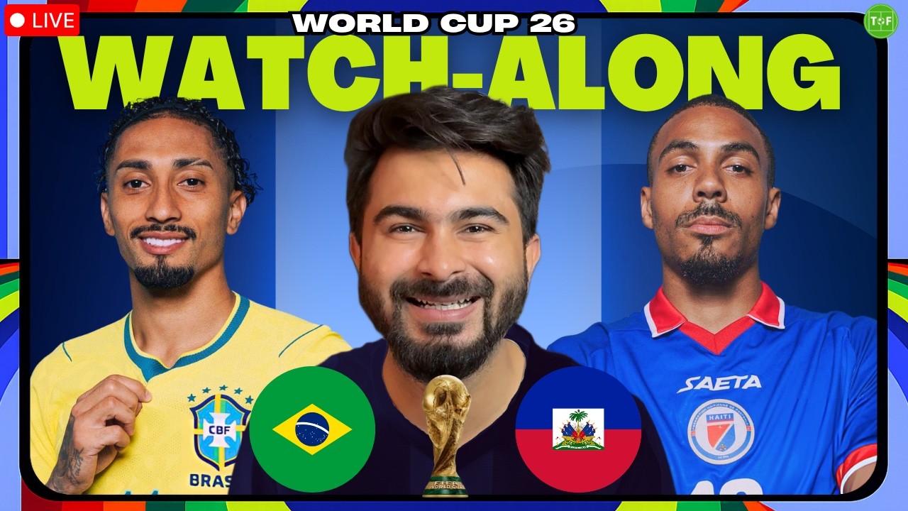 Brazil v Haiti  FIFA World Cup LIVE Watchalong | TFHD