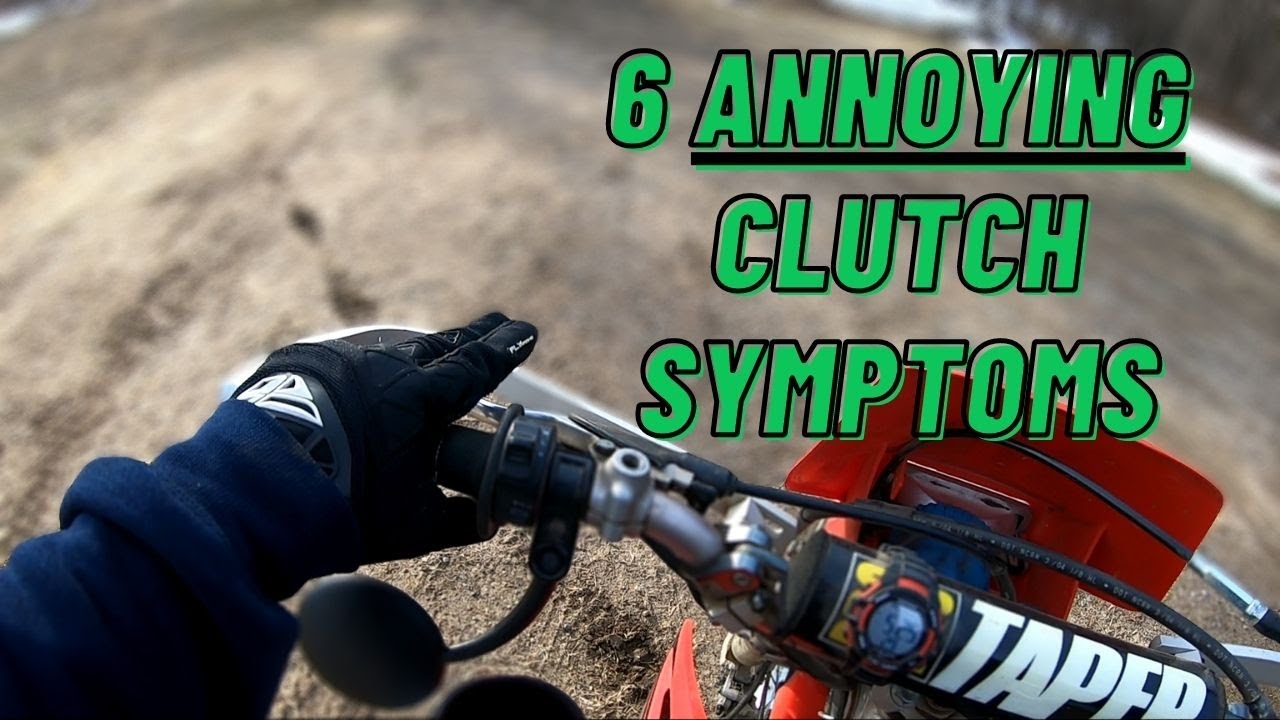 6 Annoying Dirt Bike Bad Clutch Symptoms [Simple Fixes]