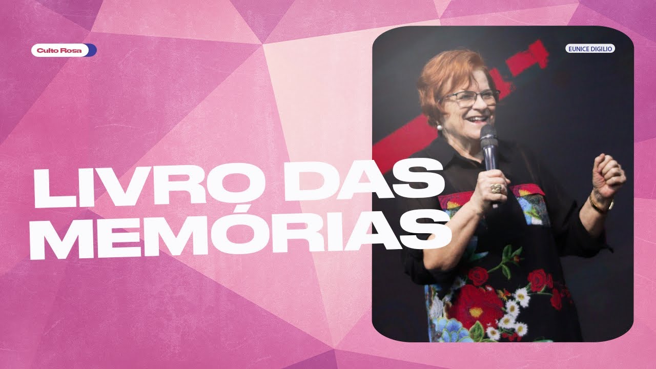 LIVRO DAS MEM&Oacute;RIAS | PRA. EUNICE DIGILIO &bull; CULTO ROSA - NOVEMBRO 2022