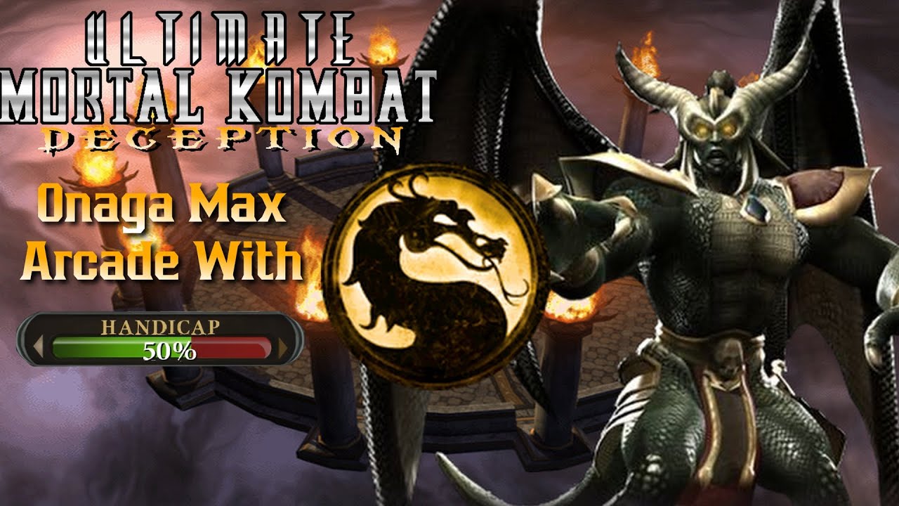 Ultimate Mortal Kombat Deception Onaga MAX arcade run with 50% HP