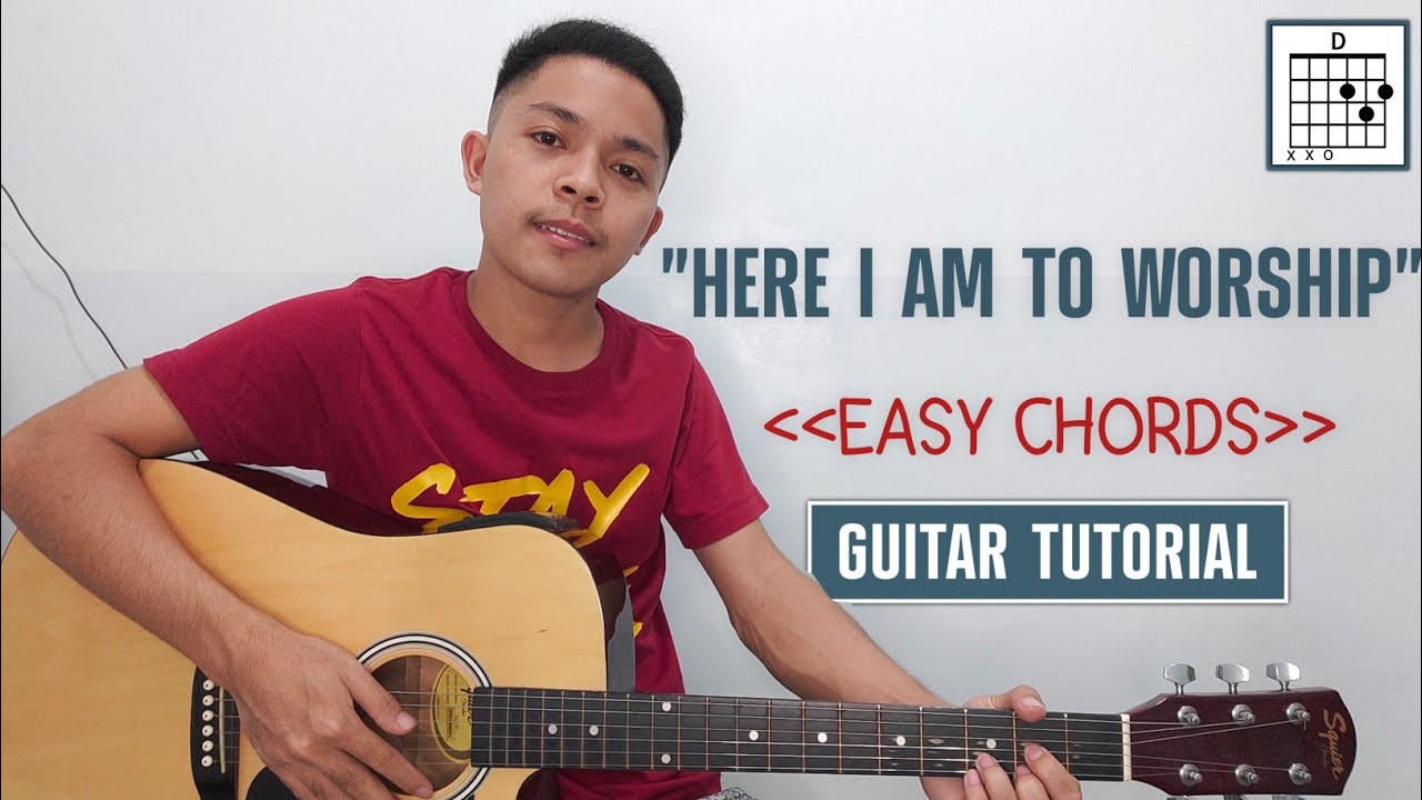 Here I am to Worship - Chris Tomlin(Easy Guitar Tutorial)