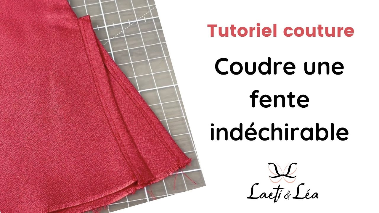 TUTO : Coudre une fente indéchirable