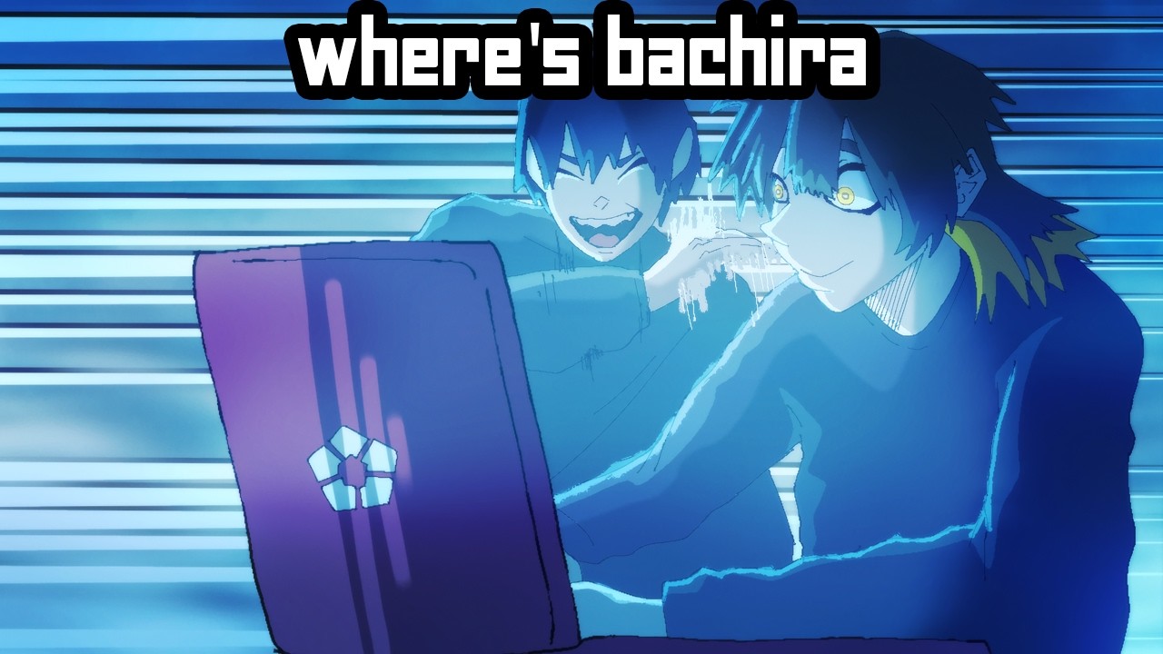 Where's Bachira (Blue Lock)