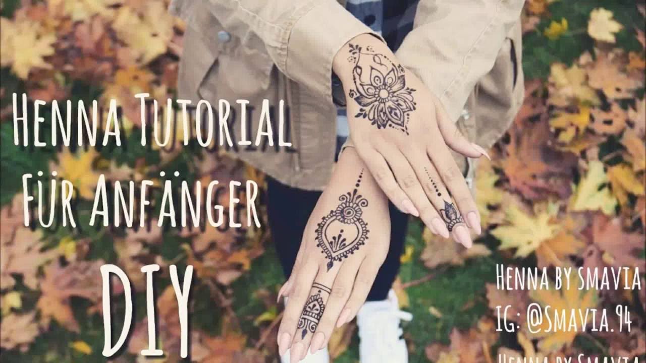DIY Henna Tattoo selber machen ANF&Auml;NGER HD
