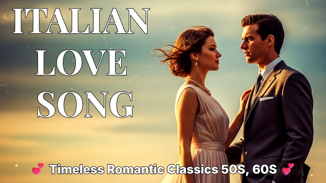 🎶 “1960s Italian Romantic Hits – Vintage Love Songs Playlist from Italy’s Golden Era Classics”  💕