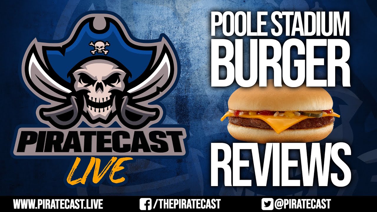 PirateCast's 2022 Poole Stadium Burger Reviews