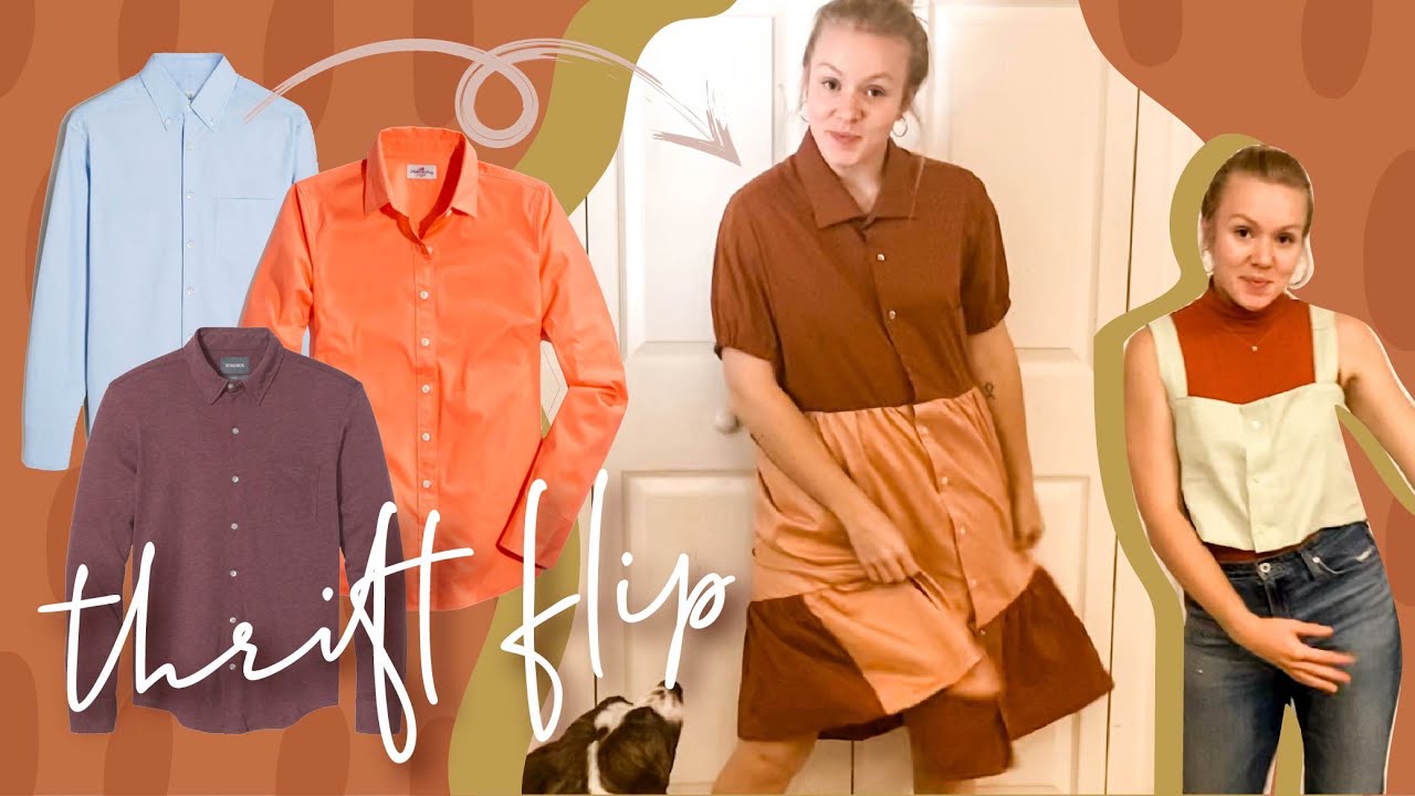 MONTH OF THRIFT FLIPS | extreme diy clothing transformations with button downs | WELL-LOVED