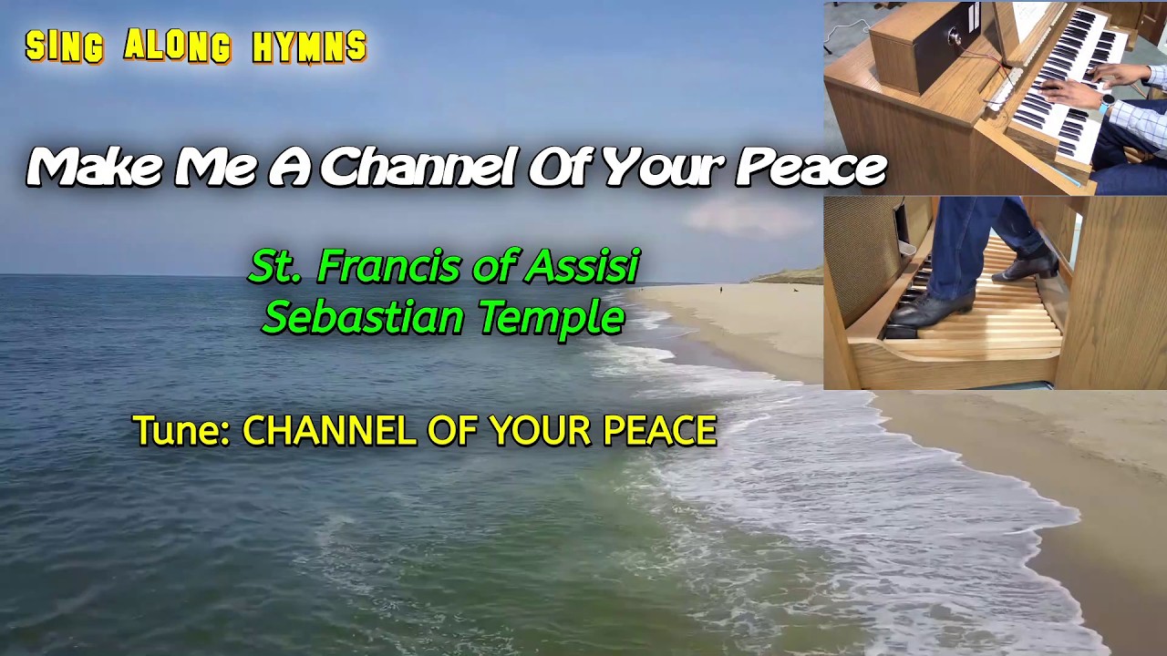 Make Me A Channel Of Your Peace ║St. Francis of Assisi & Sebastian Temple ║Ayo Ogunmekan