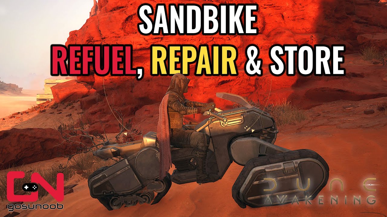 How to Refuel, Repair and Store your Sand Bike in Dune Awakening