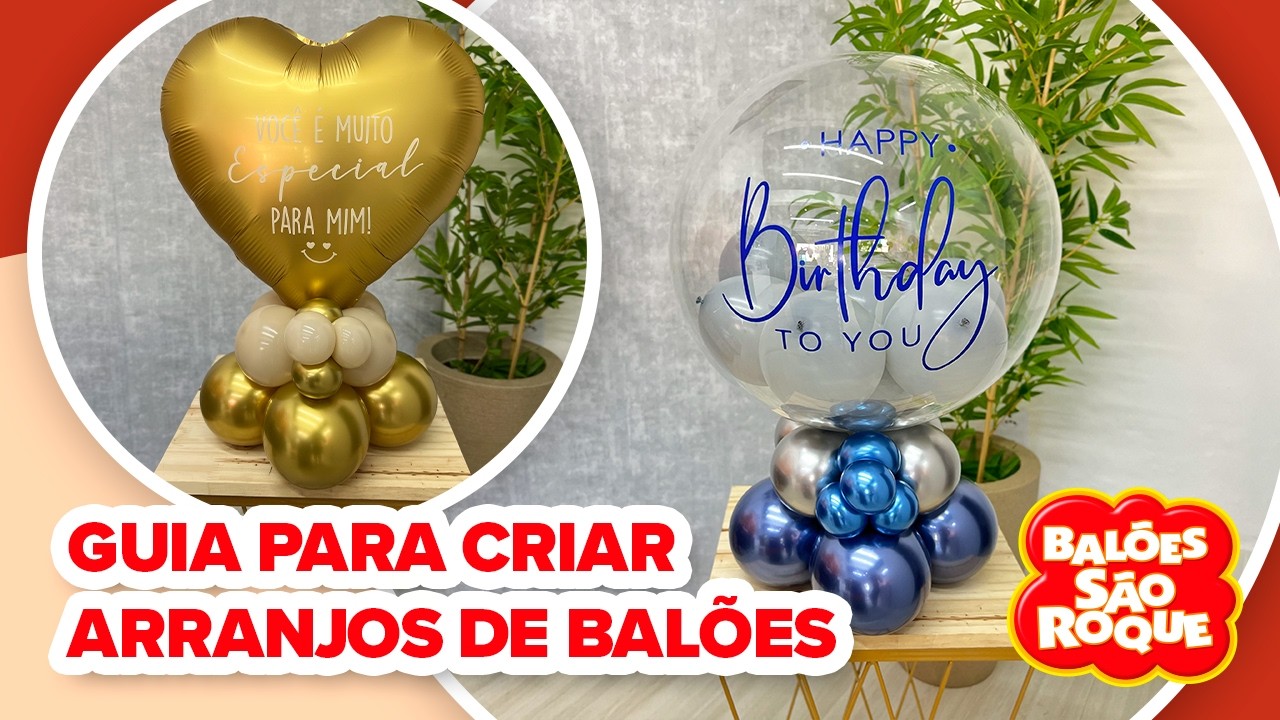 Aprenda a criar ARRANJOS DE BALÕES de forma prática | Dicas para iniciantes