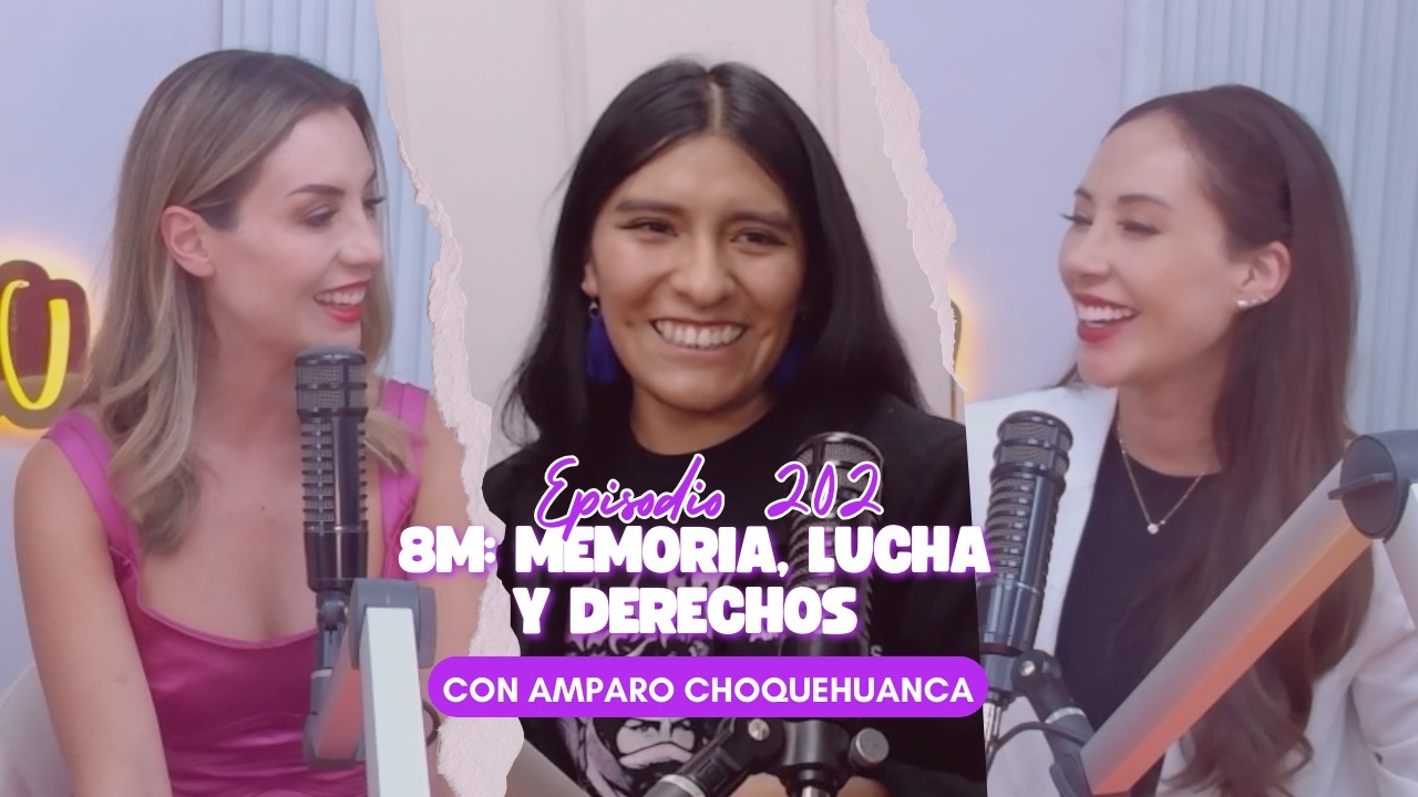 8M: memoria, lucha y derechos | Vaya Par Bolivia - Episodio 202