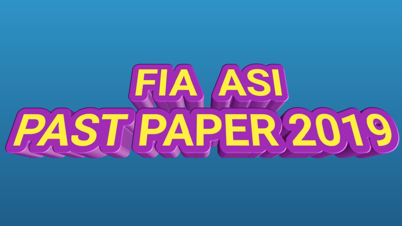 FIA ASI PAST PAPER 2019 | FIA ASSISTANT SUB INSPECTOR PAST PAPER | TEST KNOWLEDGE
