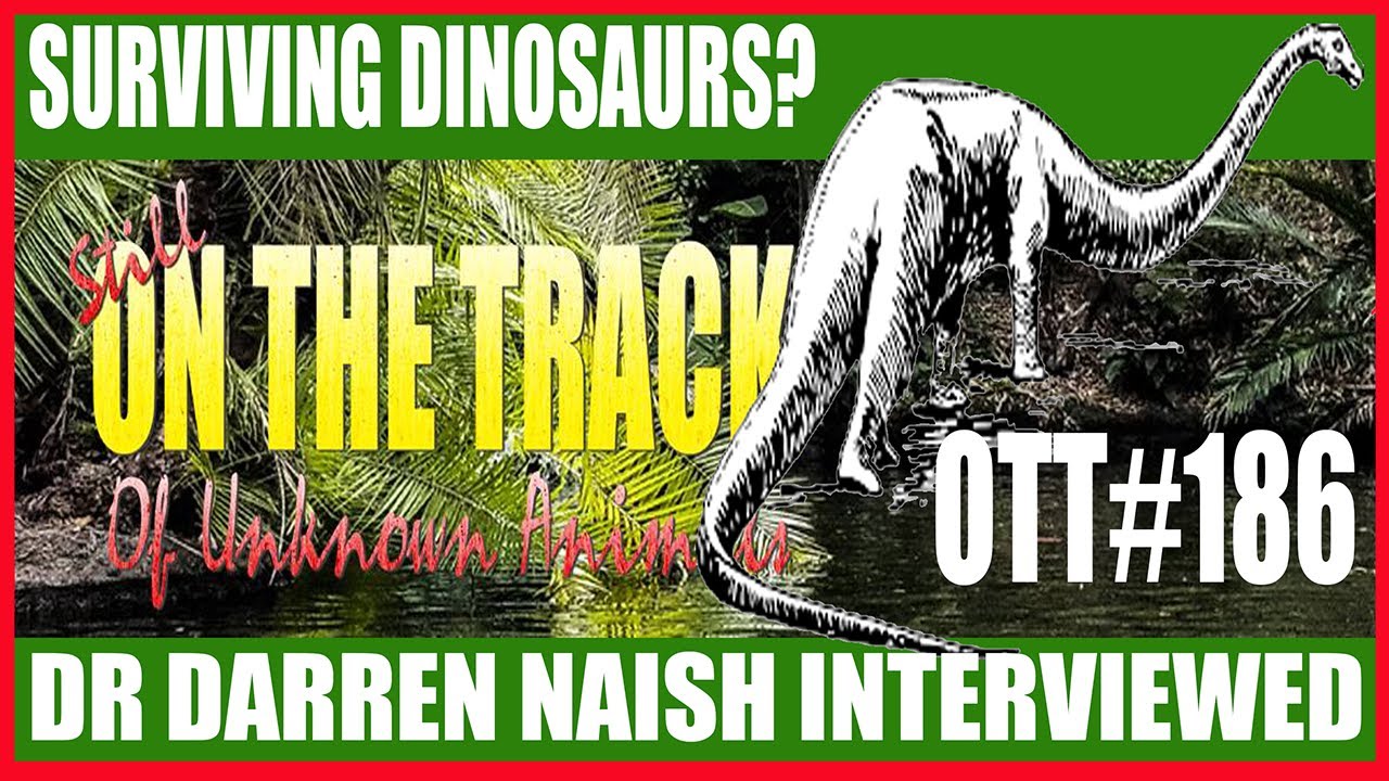 OTT #186: Surviving Dinosaurs and Dr Darren Naish; Introducing Ronan