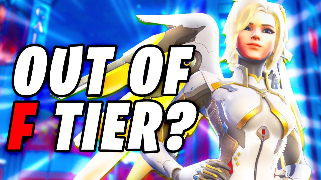 is Mercy out of F TIER?