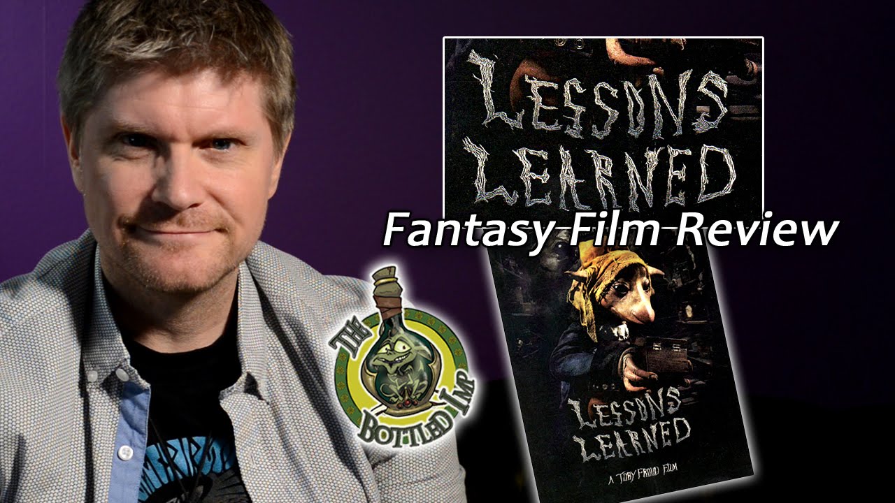 &lsquo;Lessons Learned&rsquo; - Fantasy Film Review