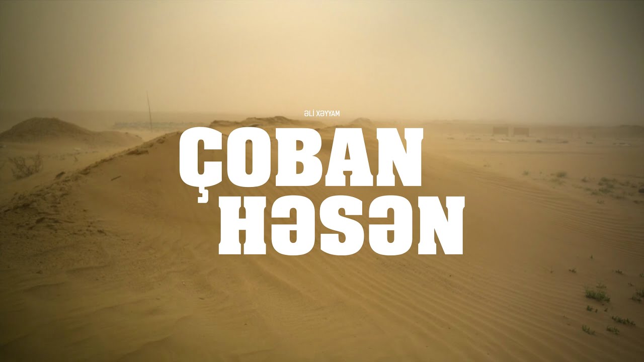 Ali Khayyam - Çoban Həsən