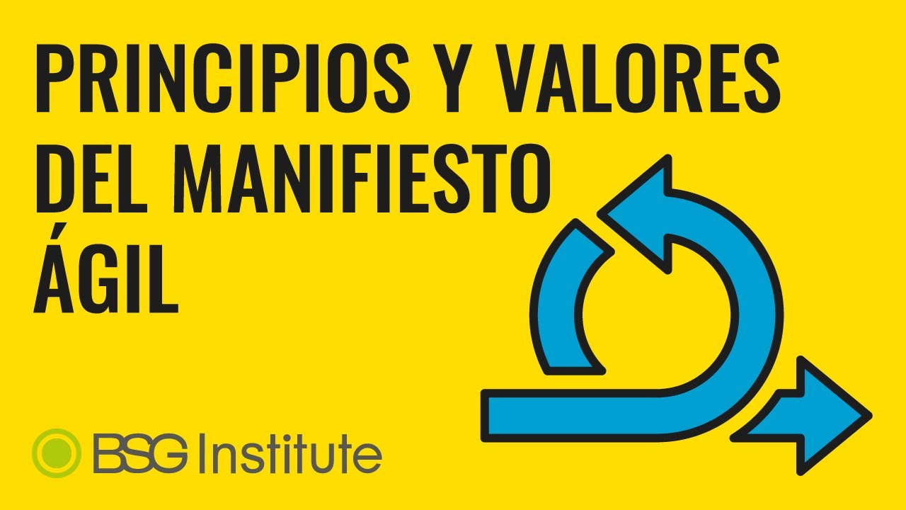 Principios y Valores del Manifiesto Ágil