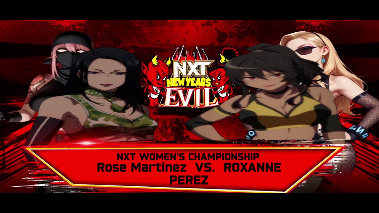 Rose Martinez (2-2) (1-0) vs. Roxanne Perez (3-1) (1-1) for the NXT Women's Championship