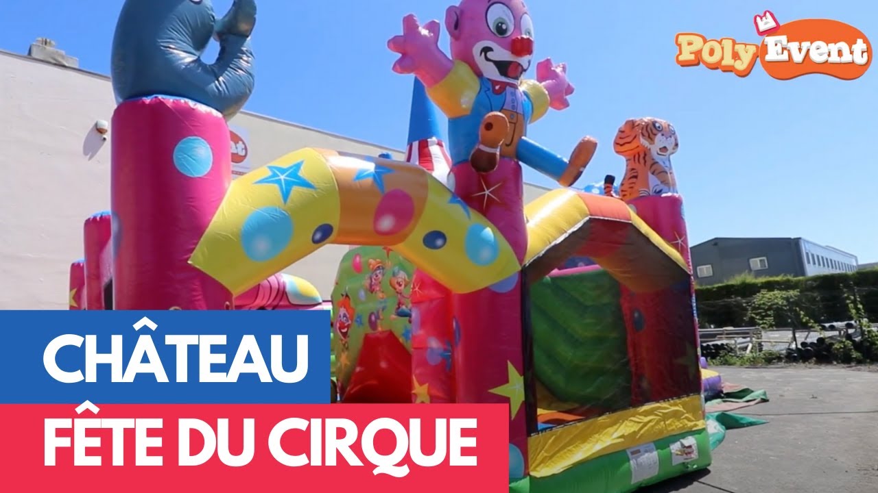 🎪Circus Festival Bouncy Castle - Chateau Gonflable F&ecirc;te du Cirque | Poly Event