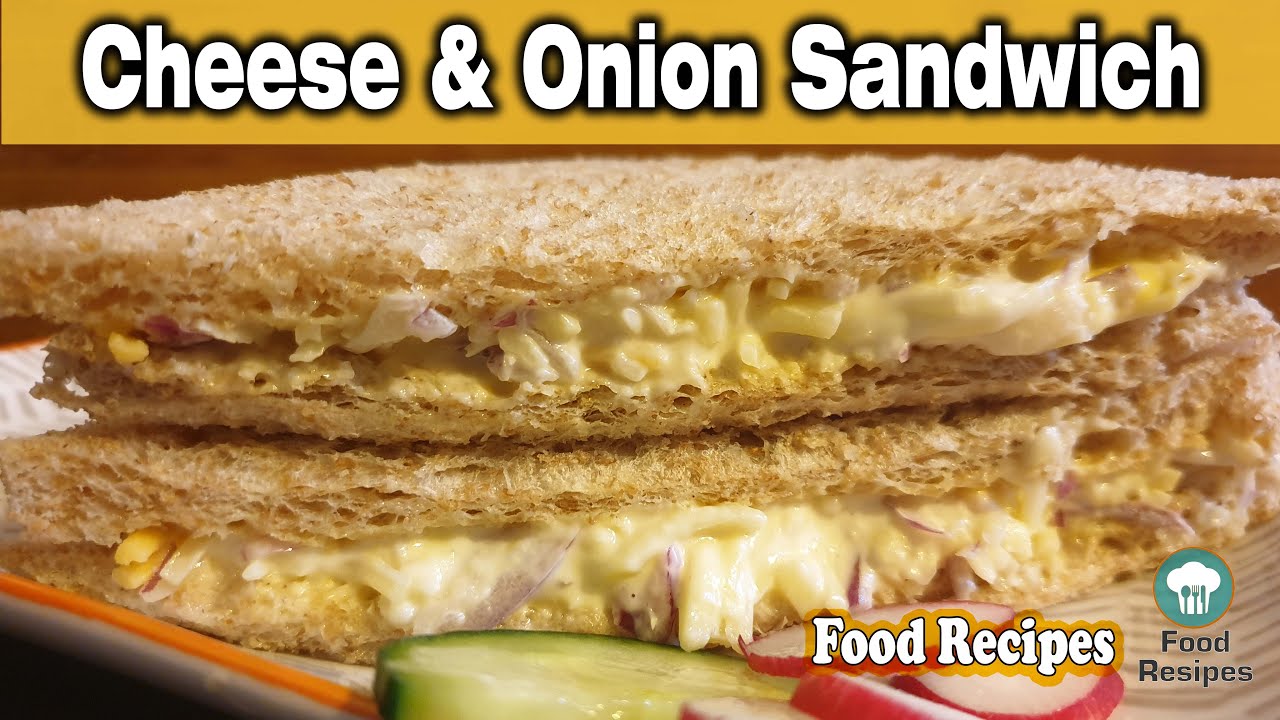 Cheese Onion Sandwich  | Quick & Easy Recipe by FOOD RECIPES