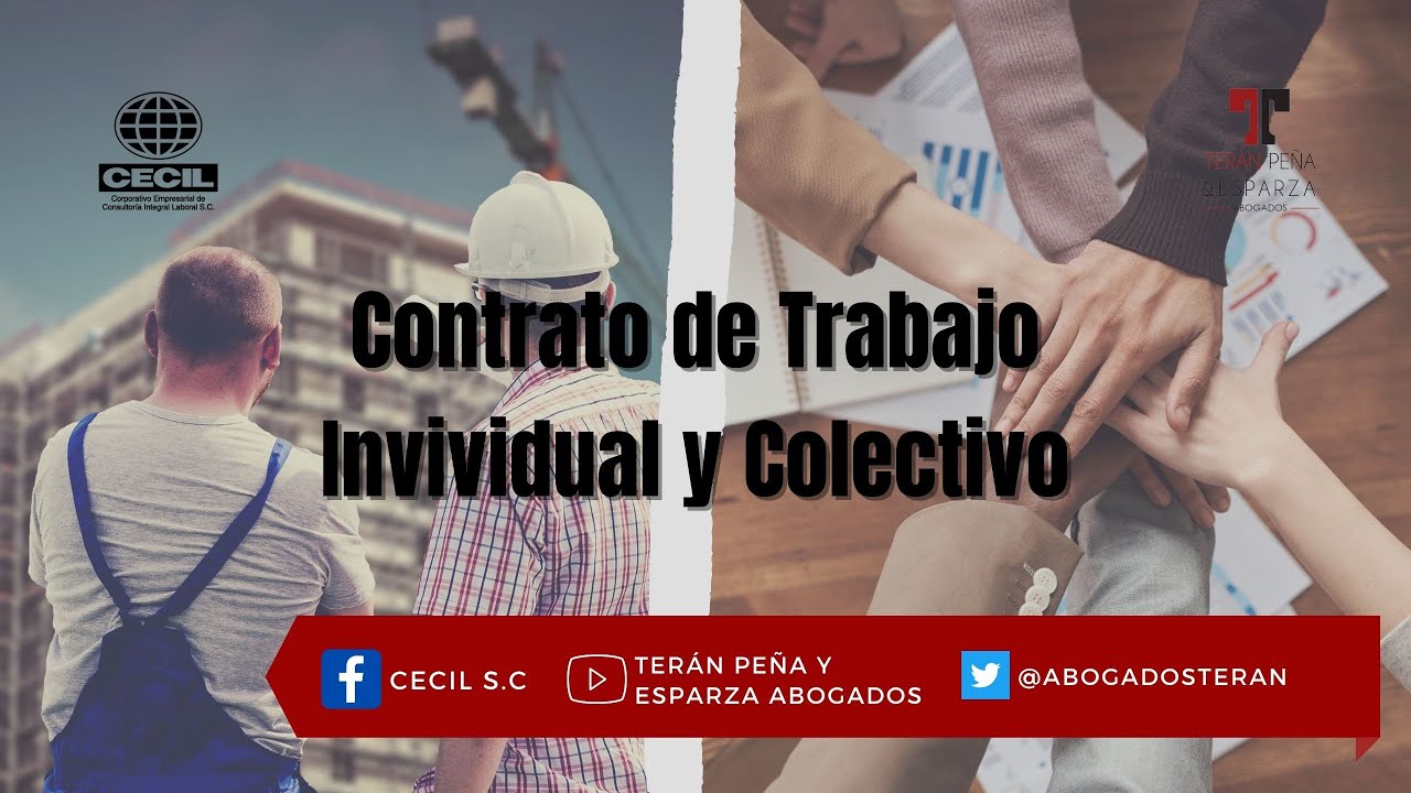 Contrato individual de Trabajo y Contrato Colectivo