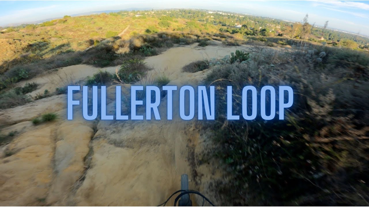 Fullerton Loop MTB - Quick Weekday Ride