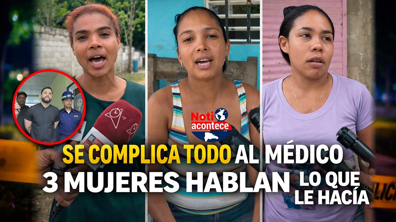 SE COMPLICA TODO: TRES MUJERES ROMPEN EL SILENCIO CONTRA EL MÉDICO