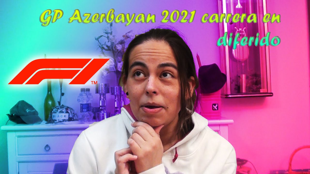 🤍GP AZERBAYAN carrera COMPLETA - FÓRMULA 1🏎️ online GRATIS 2021🏁 en DAZN F1 * (leed BIO) 🎮