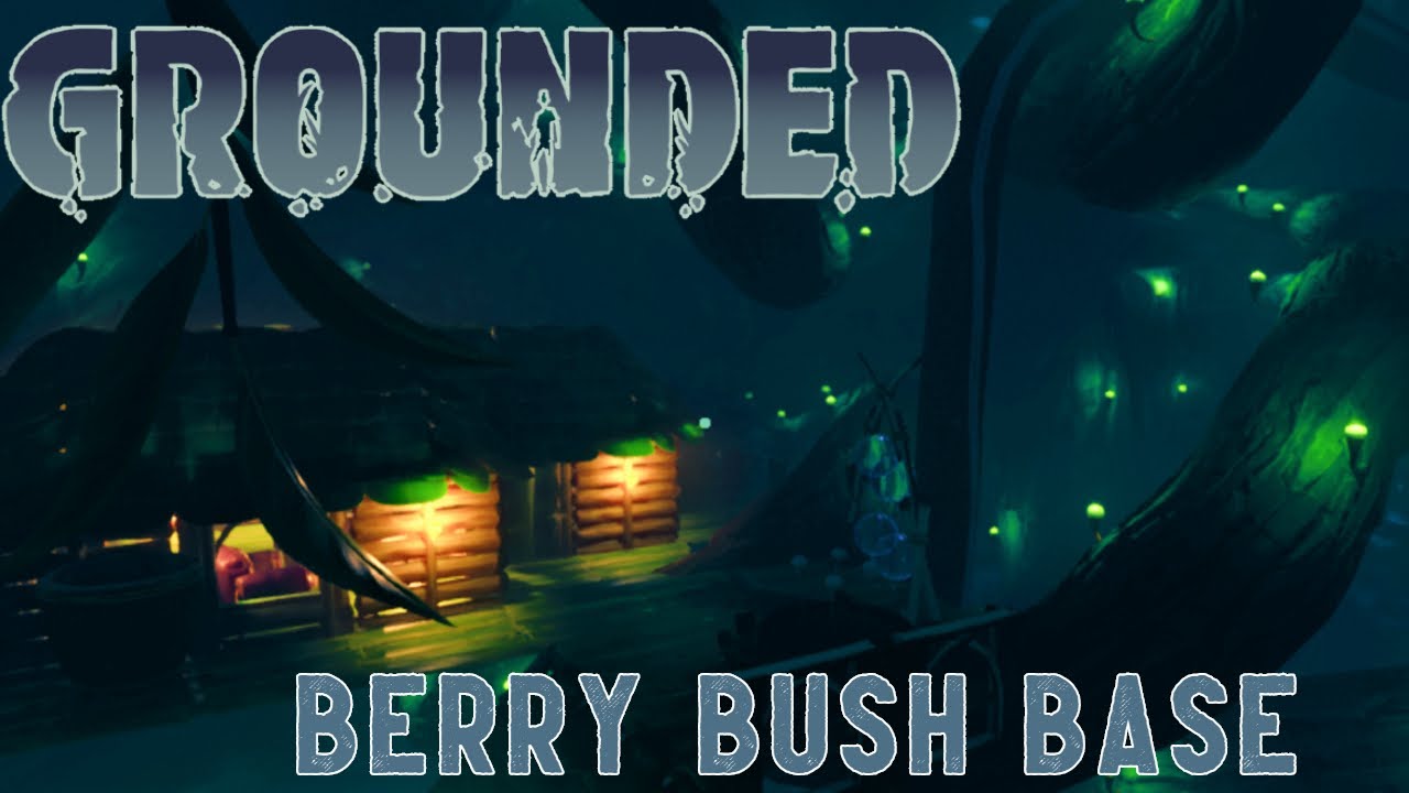 Grounded | Berry Bush Base | Unique Base Design And Location
