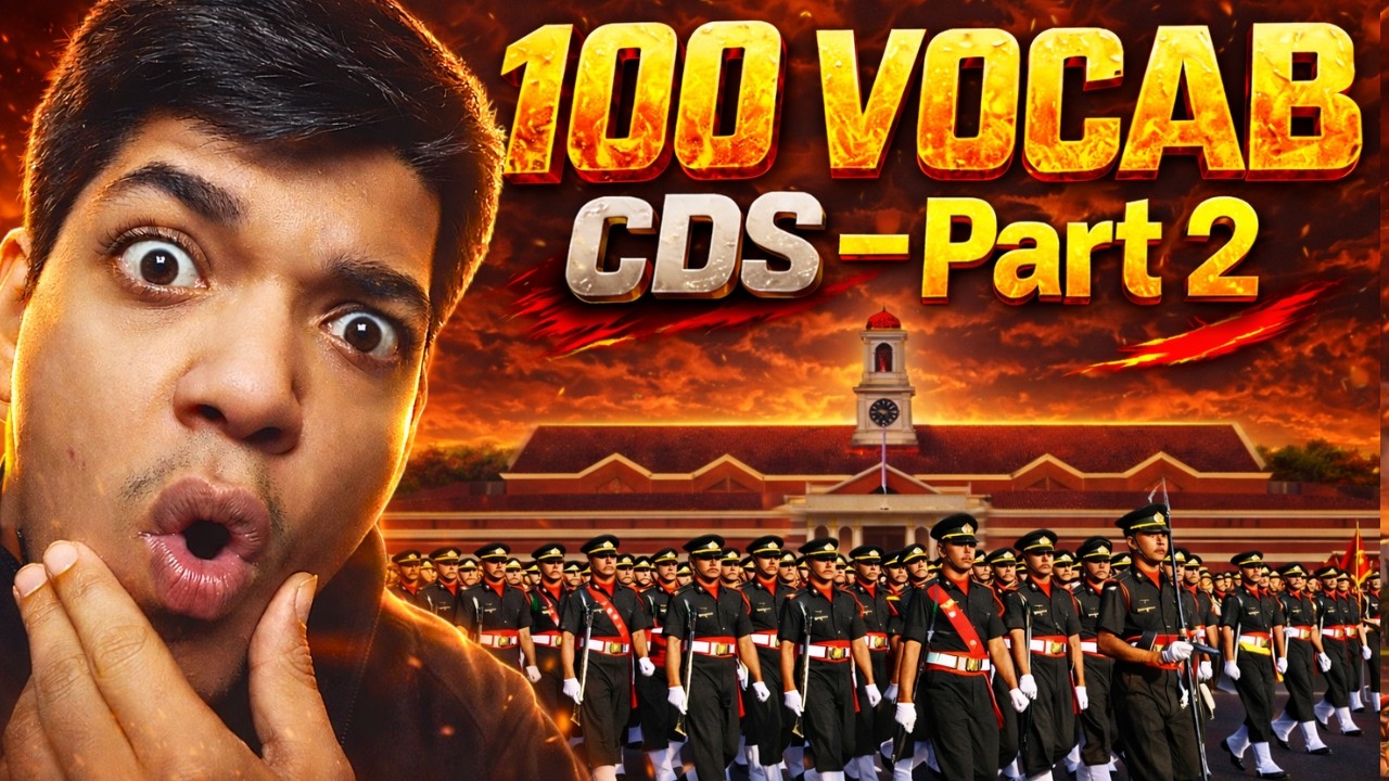 Only Video You Need for CDS Vocabulary &ndash; Part 2 | Shubham Varshney | Complete CDS English course