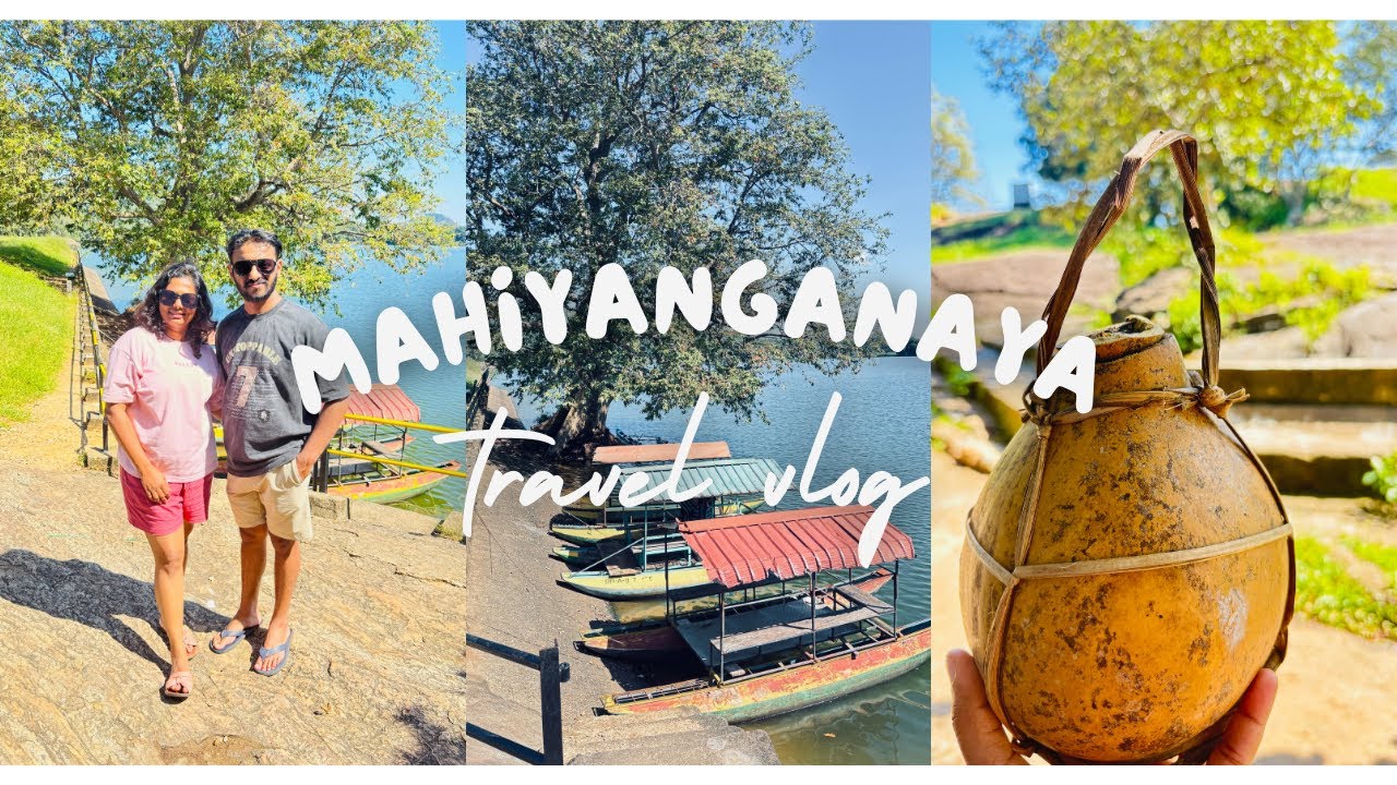 Mahiyanganaya travel Vlog | Sri Lanka 🇱🇰 |