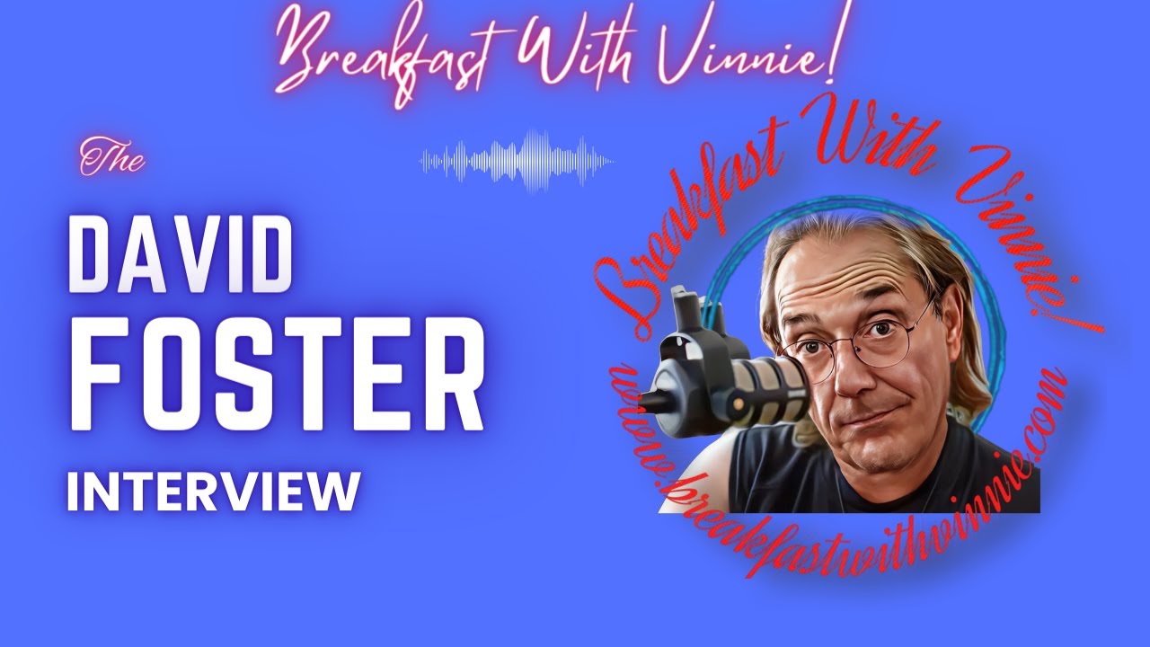 The David Foster Interview