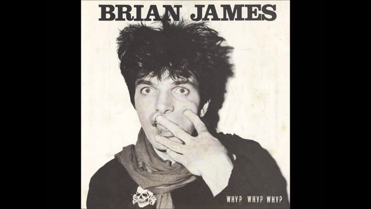 brian james why why why