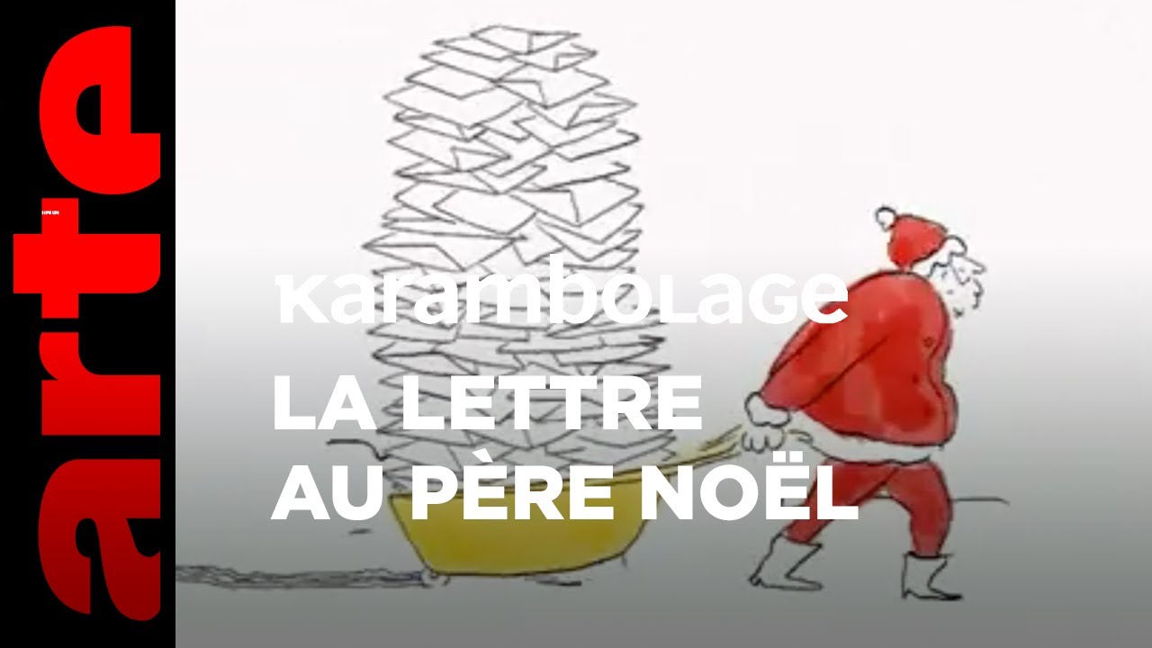 La lettre au père Noël - Karambolage - ARTE