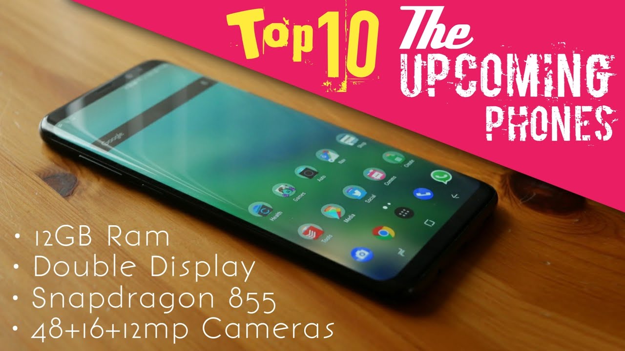TOP 10 Upcoming Smartphones under 15000 in 2019 | Upcoming Flagship phones in India