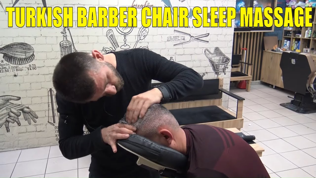 ASMR turkish barber chair massage + NECK - BACK CRACK + head, back, foot, arm, palm, sleep massage