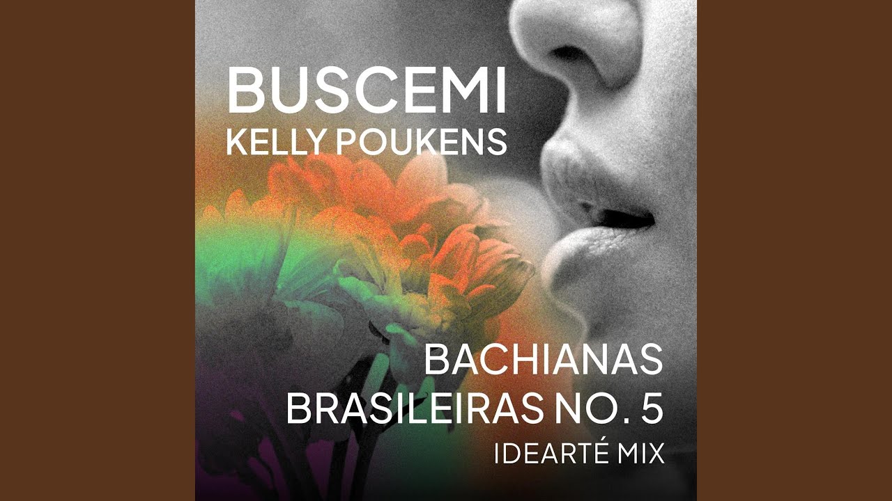 Bachianas Brasileiras NO. 5 (Idearté Mix)