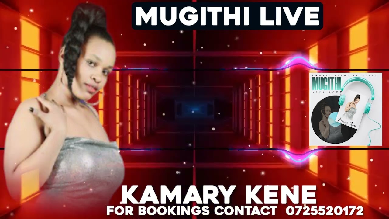 MUGITHI  KAMARY KENE